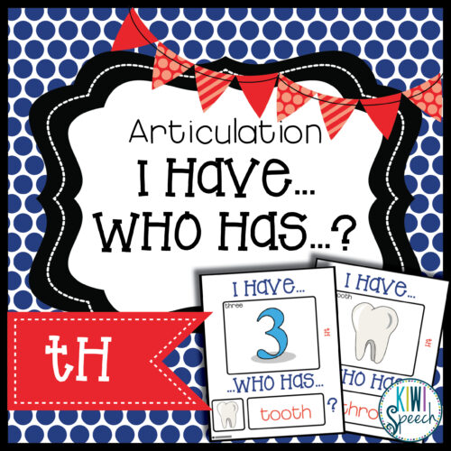 Articulation I Have Who Has Game: TH