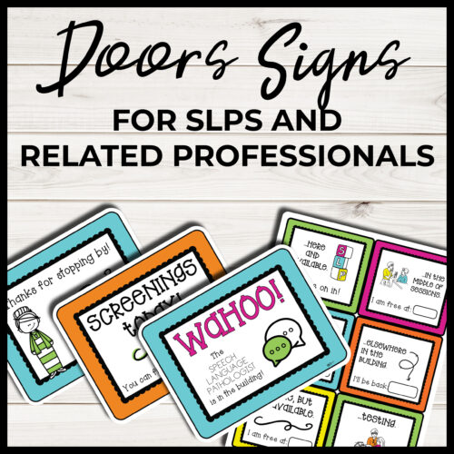 Door Signs for SLPs & Related Professionals - Out of Office, Screenings, Testing