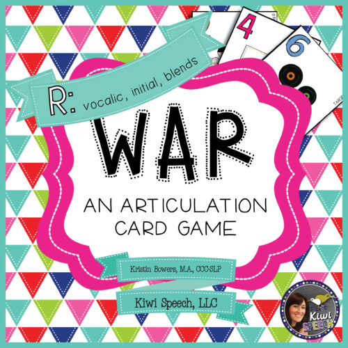 WAR: An Articulation Card Game {R: initial R, vocalic R, R blends}