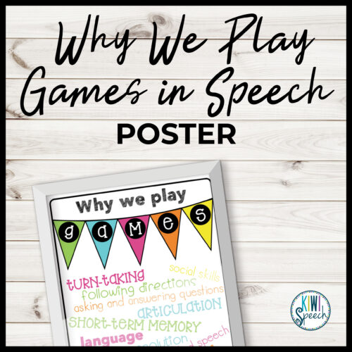 Why We Play Games in Speech Therapy Poster - Speech Therapy Room Decor