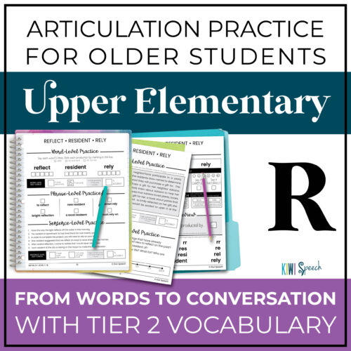 Articulation Practice for Older Students Upper Elementary. R Sound. From words to conversation with tier 2 vocabulary.