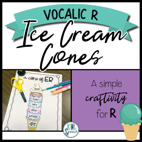 Vocalic R Ice Cream Cones: A Craftivity for the R Sound {FREEBIE}