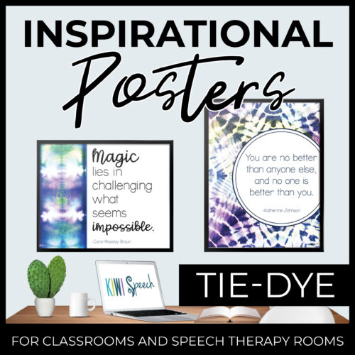 Motivational Posters for Classroom Decor and Speech Therapy Room Decor - Tie Dye