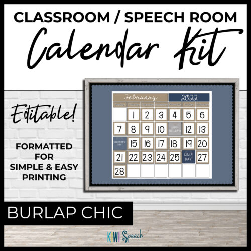 Editable Classroom Calendar Kit for Speech Therapy Room Decor - Burlap Chic