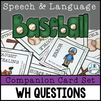 WH Question COMPANION SET for Speech and Language Baseball